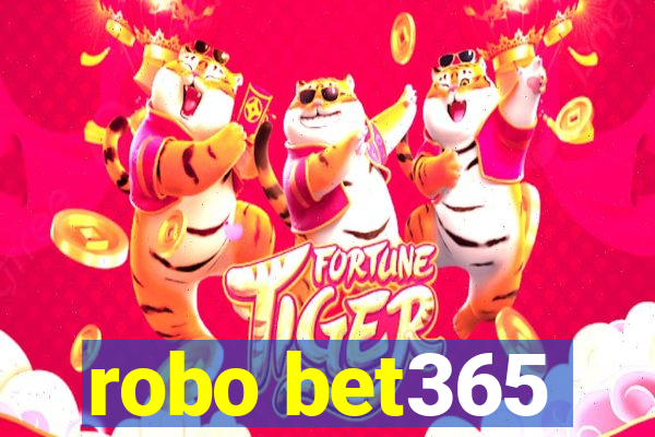 robo bet365